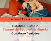 1 Marzo_LEZIONI DI FILOSOFIA_Simone de Beauvoir in Algeria_Mauro Trentadue