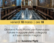 10 Marzo 2023 - Giovanni Paolo Panini per Fiorenzuola: l'altare maggiore della collegiata e il suo corredo liturgico Con Susanna Pighi