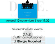 10 Novembre 2023 - Presentazione del romanzo "D.N.E. L’ultima rivoluzione", di Giorgio Macellari - Con la partecipazione dell’autore e di Gaetano Rizzuto