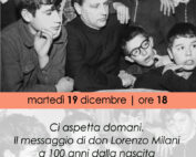 19 Dicembre 2023 - "Ci aspetta domani. Il messaggio di don Lorenzo Milani a 100 anni dalla nascita"_Con Franco Toscani e Gianni D’Amo