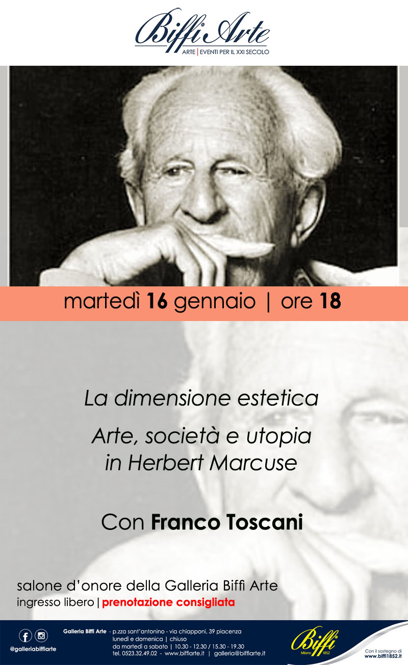16 Gennaio 2024 - "La dimensione estetica. Arte, società e utopia in Herbert Marcuse" - Con Franco Toscani